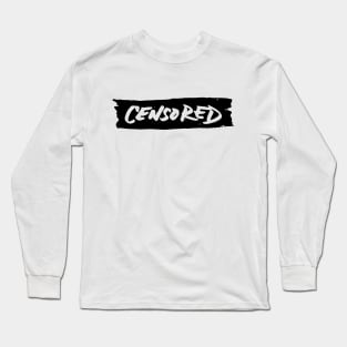 Censored Long Sleeve T-Shirt